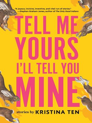 cover image of Tell Me Yours, I'll Tell You Mine